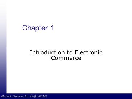 Introduction to Electronic Commerce