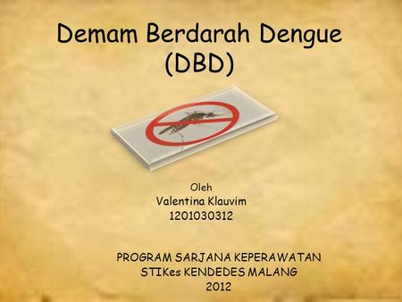 Demam Berdarah Dengue (DBD)