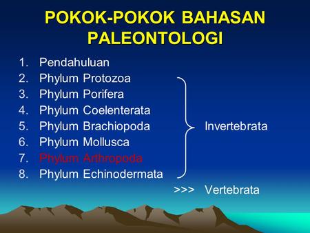 POKOK-POKOK BAHASAN PALEONTOLOGI