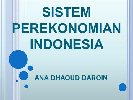 SISTEM PEREKONOMIAN INDONESIA