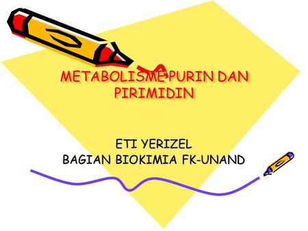 METABOLISME PURIN DAN PIRIMIDIN