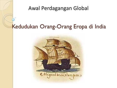 Kedudukan Orang-Orang Eropa di India