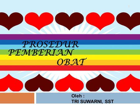 PROSEDUR PEMBERIAN OBAT