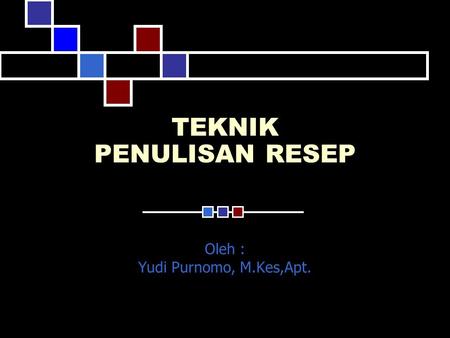 TEKNIK PENULISAN RESEP