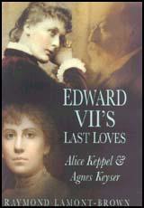 Edward VII's Last Loves