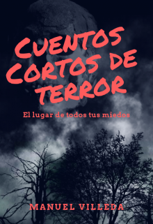 Cuentos cortos de terror Leer libros online, descargar fb2 mobi epub en  Booknet