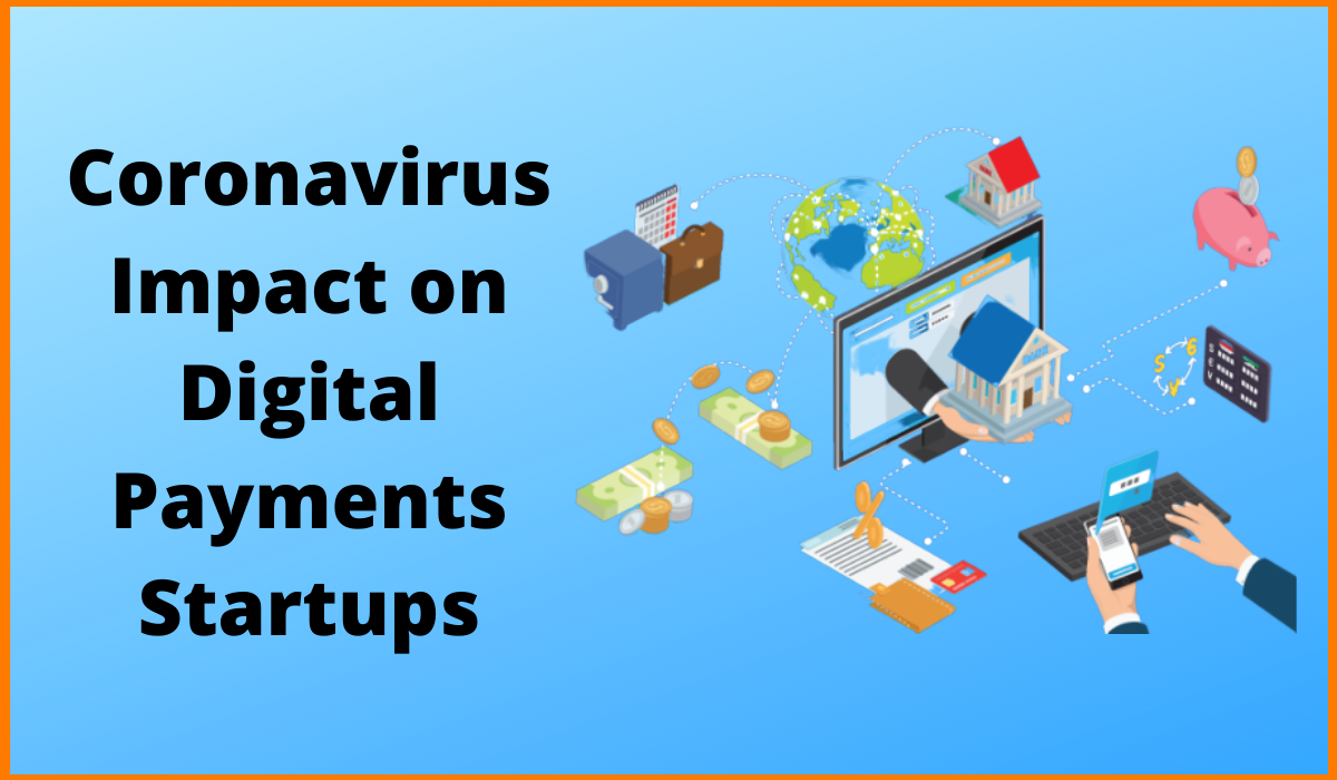 Coronavirus Impact on Digital Payments Startups