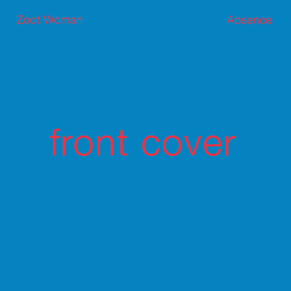 Zoot Woman|Absence