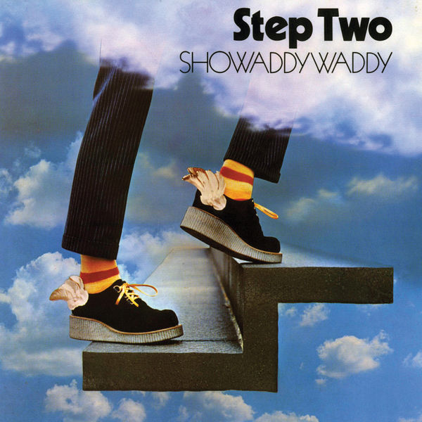 Showaddywaddy|Step Two
