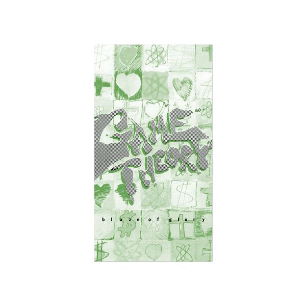 Game Theory|Blaze Of Glory