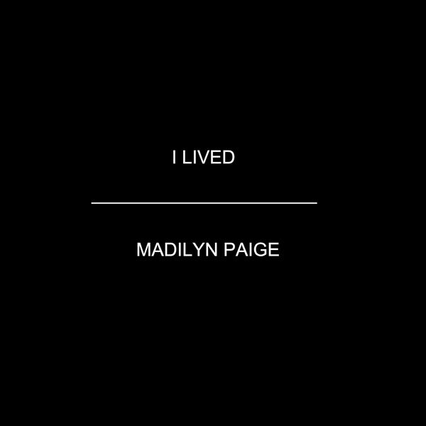 Madilyn Paige|I Lived