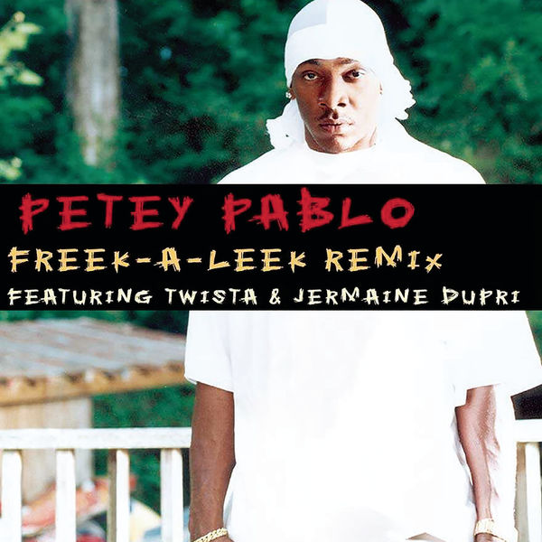 Petey Pablo|Freek-A-Leek