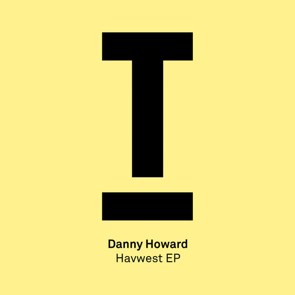 Danny Howard|Havwest EP