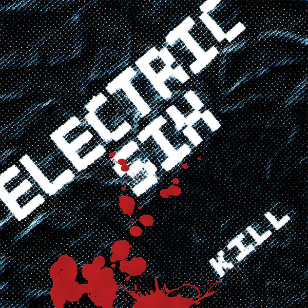 Electric Six|KILL