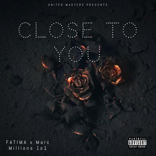 Fatima|Close To You