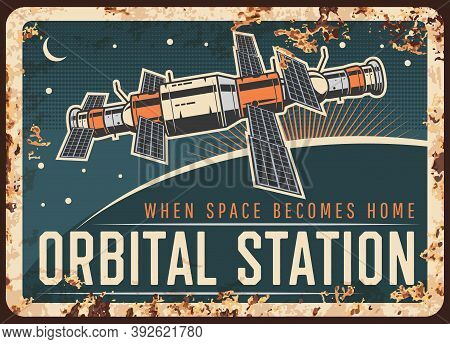 Orbital Station Vector Rusty Metal Plate, Satellite Or International Space Station Orbiting Earth Or