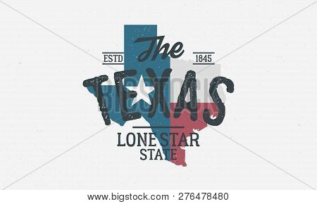 Texas State Logo, Emblem, Label. The Lone Star State. Print For T-shirt, Typography. Usa Texas Vinta