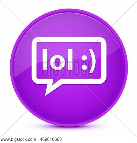 Lol Bubble Aesthetic Glossy Purple Round Button Abstract Illustration