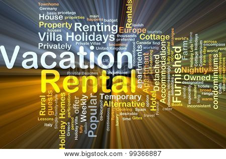 Background concept wordcloud illustration of vacation rental glowing light