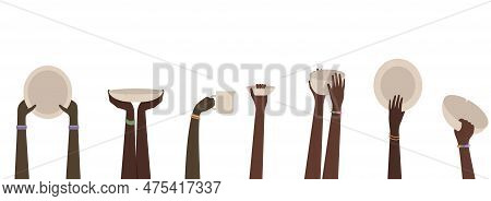 Starving People. Poverty Stricken Starving Famine Hands. Illustration Of Starving People Asking For 