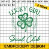 Lucky Girl Social Club Embroidery Design, Lucky Girl Est 1992 Embroidery Design, St Patricks Day Clover Club Embroidery Design